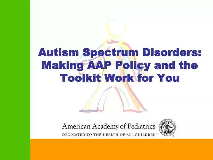 autism spectrum disorders making aap policy and the toolkit work for you