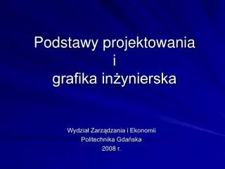 podstawy projektowania i grafika in ynierska