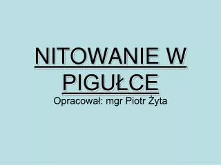 nitowanie w pigu ce