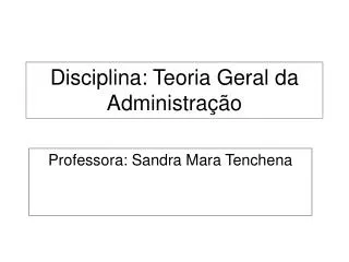 disciplina teoria geral da administra o