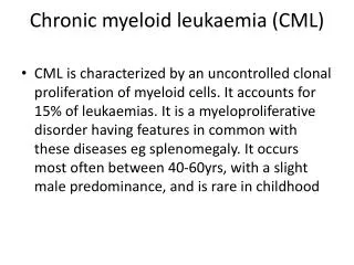 Chronic myeloid leukaemia (CML)