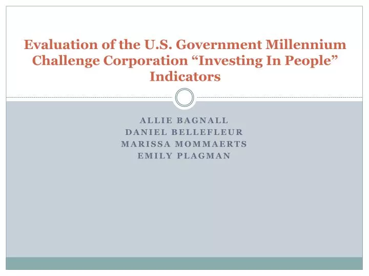 evaluation of the u s government millennium challenge corporation investing in people indicators