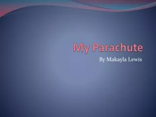 My Parachute