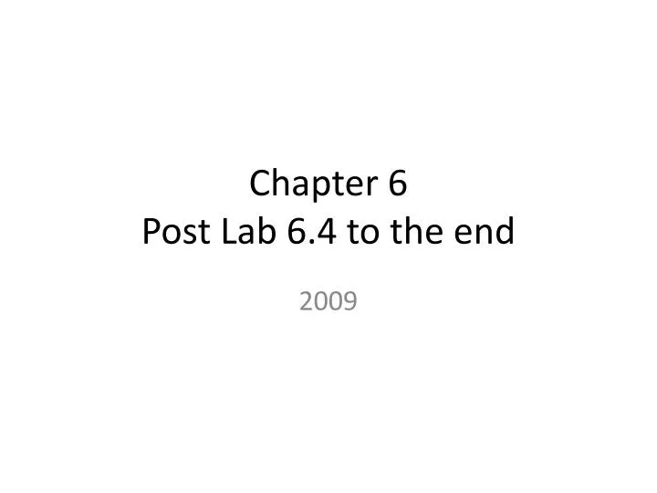 chapter 6 post lab 6 4 to the end