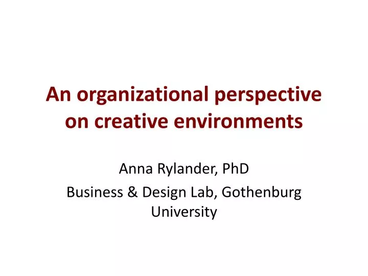 an organizational perspective on creative environments