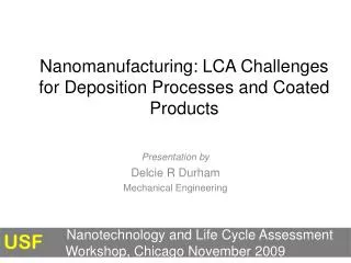 Nanomanufacturing: LCA Challenges for Deposition Processes and Coated Products