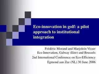 Eco-innovation in golf: a pilot approach to institutional integration