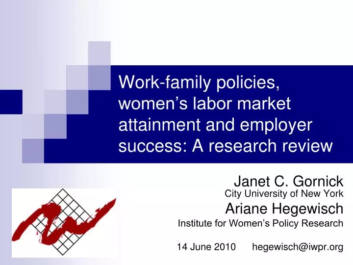 work family policies women s labor market attainment and employer success a research review