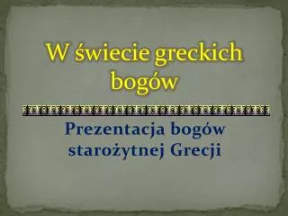 w wiecie greckich bog w