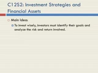 C12S2: Investment Strategies and Financial Assets