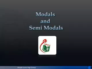 Modals and Semi Modals