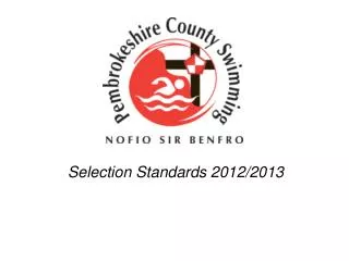 Selection Standards 2012/2013