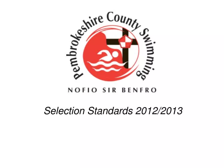 selection standards 2012 2013