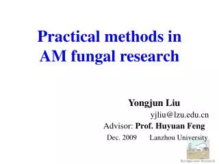 Practical methods in AM fungal research