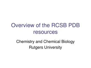 Overview of the RCSB PDB resources
