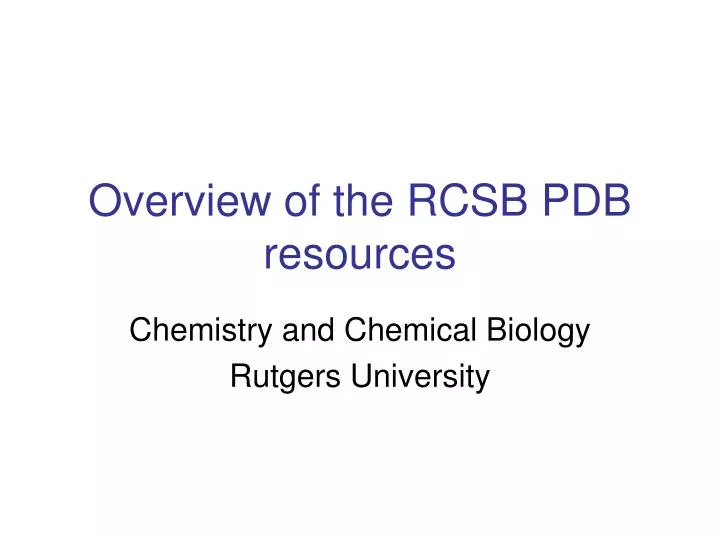 overview of the rcsb pdb resources