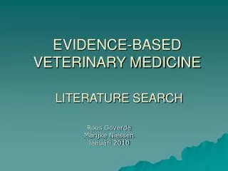 EVIDENCE-BASED VETERINARY MEDICINE LITERATURE SEARCH