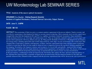 UW Microtecnology Lab SEMINAR SERIES