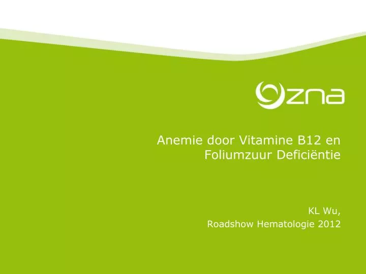anemie door vitamine b12 en foliumzuur defici ntie