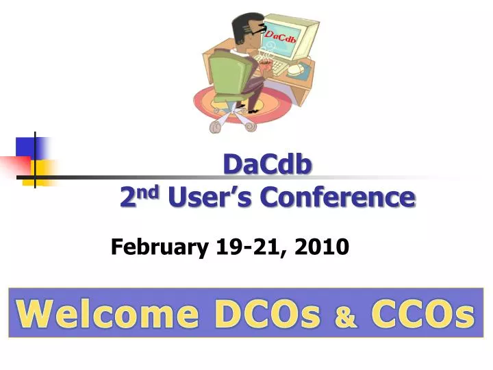 dacdb 2 nd user s conference