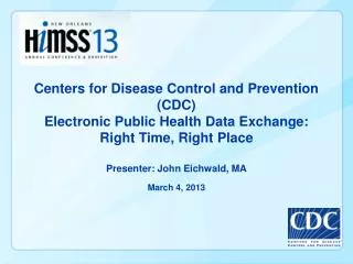 Centers for Disease Control and Prevention (CDC)