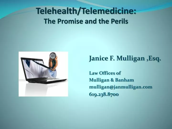 telehealth telemedicine the promise and the perils