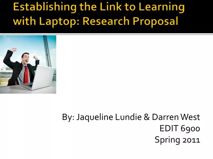 establishing the link to learning with laptop research proposal