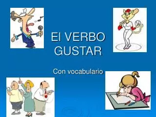 el verbo gustar
