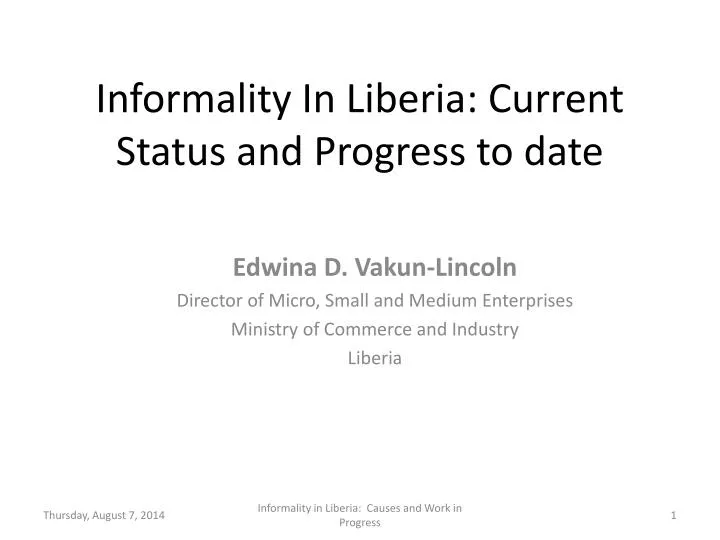 informality in liberia current status and progress to date
