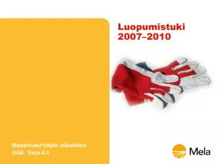 luopumistuki 2007 2010