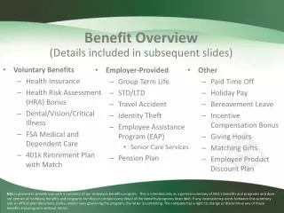 Benefit Overview (Details included in subsequent slides)
