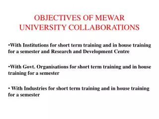 OBJECTIVES OF MEWAR UNIVERSITY COLLABORATIONS