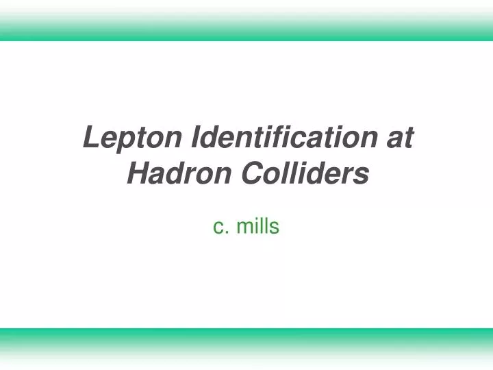 lepton identification at hadron colliders