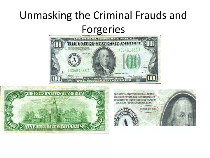 unmasking the criminal frauds and forgeries