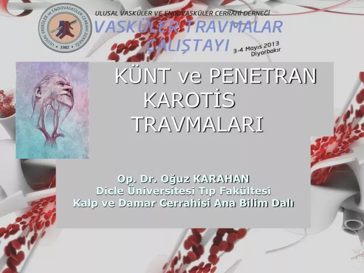 k nt ve penetran karot s travmalari