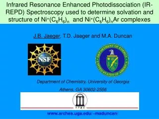 Department of Chemistry, University of Georgia Athens, GA 30602-2556 arches.uga/~maduncan/