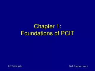Chapter 1: Foundations of PCIT