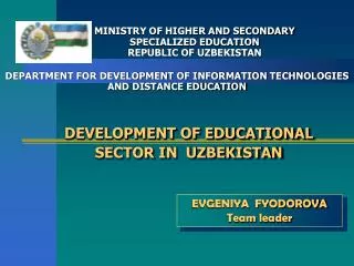 DEVELOPMENT OF EDUCATIONAL SECTOR IN UZBEKISTAN