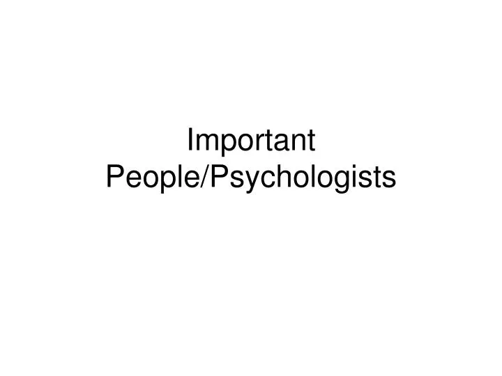 important people psychologists