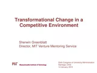 Transformational Change in a Competitive Environment