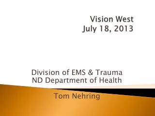 Vision West July 18, 2013