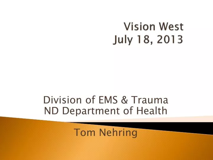 vision west july 18 2013