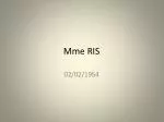 Mme RIS - slide 1