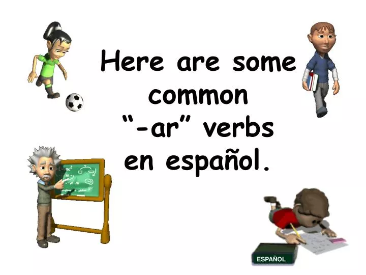 here are some common ar verbs en espa ol