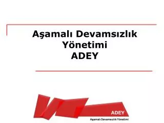 a amal devams zl k y netimi adey