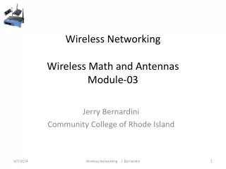 Wireless Networking Wireless Math and Antennas Module-03