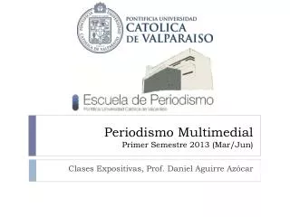periodismo multimedial primer semestre 2013 mar jun