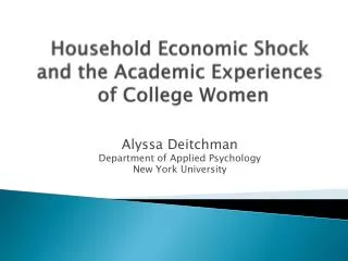 Household Economic Shock and the Academic Experiences of College Women