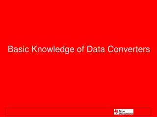 Basic Knowledge of Data Converters