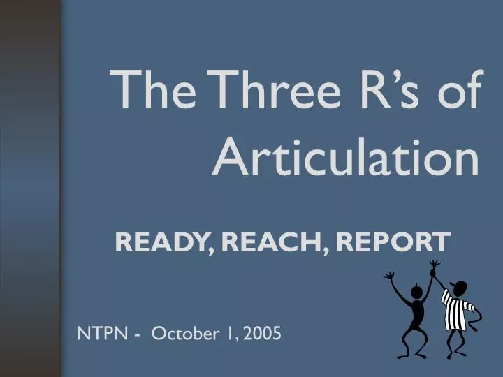 the three r s of articulation